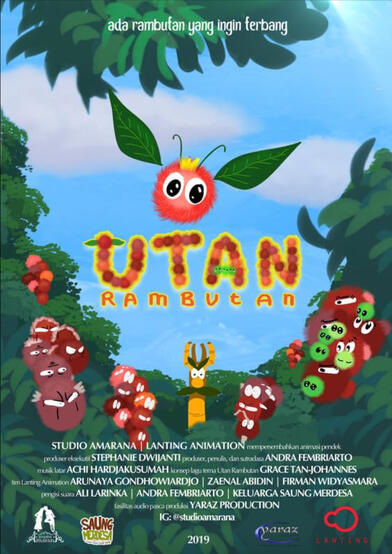 Utan Rambutan, 2019. Director: Andra Fembriarto Producer: Andra Fembriarto Animation: Arunaya Gondhowiardjo, Lanting Animation .
